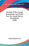 Memoirs of REV. Joseph Buckminster and of His Son, REV. Joseph Stevens Buckminster (1849)