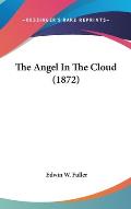 The Angel in the Cloud (1872)
