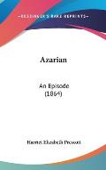 Azarian: An Episode (1864)