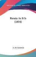 Russia as It Is (1854)