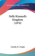 Nelly Kinnard's Kingdom (1876)