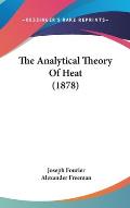 The Analytical Theory of Heat (1878)