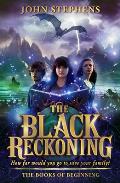 Black Reckoning: the Books of Beginning 3