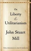 On Liberty & Utilitarianism