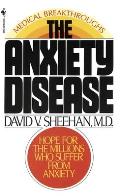 Anxiety Disease New Hope for the Millions Who Suffer from Anxiety