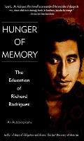 Hunger of Memory The Education of Richard Rodriquez