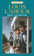 Ride The River: Sacketts 5