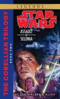 Assault at Selonia Corellian Trilogy book 2