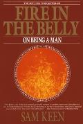 Fire In The Belly On Being A Man