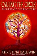 Calling the Circle The First & Future Culture