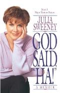 God Said, Ha!: A Memoir