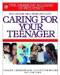American Academy of Pediatrics Caring for Your Teenager
