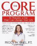 Core Program Fifteen Minutes a Day That Can Change Your Life
