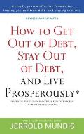 How to Get Out of Debt Stay Out of Debt & Live Prosperously Based on the Proven Principles & Techniques of Debtors Anonymous