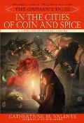 In the Cities of Coin & Spice the Orphans Tales 02