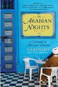 In Arabian Nights A Caravan of Moroccan Dreams