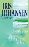 Stormy Vows/Tempest at Sea: Two Novels in One Volume