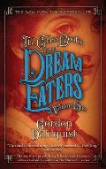Glass Books of the Dream Eaters Volume One