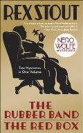 The Rubber Band / The Red Box: Nero Wolfe 3 and Nero Wolfe 4