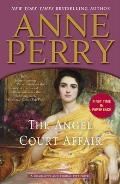 Angel Court Affair A Charlotte & Thomas Pitt Novel