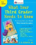 What Your Third Grader Needs to Know Revised & Updated Fundamentals of a Good Third Grade Education
