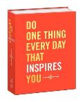 Do One Thing Every Day That Inspires You A Creativity Journal