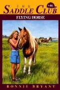 Saddle Club 46 Flying Horse