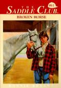 Saddle Club 61 Broken Horse