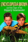 Encyclopedia Brown & the Case of the Slippery Salamander