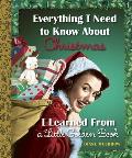 Everything I Need to Know about Christmas I Learned from a Little Golden Book