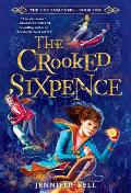 Uncommoners 1 The Crooked Sixpence