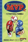 MVP 03 The Football Fumble