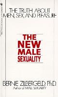 The New Male Sexuality: The Truth about Men, Sex and Pleasure
