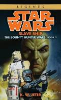 Bounty Hunter Wars 02 Slave Ship