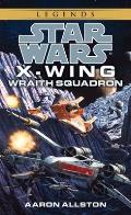 Wraith Squadron: Star Wars: X-Wing 5: Star Wars Legends