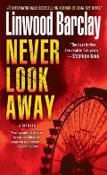 Never Look Away: A Thriller: Promise Falls 2