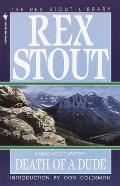 Death Of A Dude: A Nero Wolfe Mystery: Nero Wolfe 44