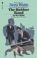 The Rubber Band: A Nero Wolfe Mystery: Nero Wolfe 3