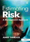 Estimating Risk: A Management Approach