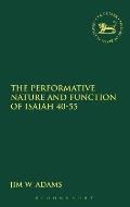 The Performative Nature and Function of Isaiah 40-55