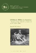Children's Bibles in America: A Reception History of the Story of Noah's Ark in Us Children's Bibles