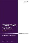 From Tomb to Text: The Body of Jesus in the Book of John