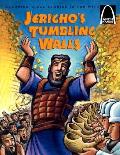 Jericho's Tumbling Walls: The Story of Joshua and the Battle of Jericho