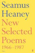 New Selected Poems 1966 1987