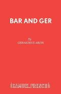 Bar and Ger