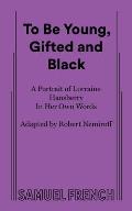 To Be Young, Gifted and Black