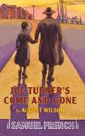 Joe Turners Come & Gone