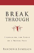 Breakthrough: Unleashing the Power of a Proven Plan
