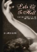 Let's Go to Hell: Scattered Memories of the Butthole Surfers