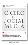 Cicero on Social Media: What the Great Thinkers of the Past say about the Problems of the Present
